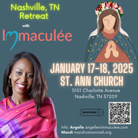 Nashville, TN Retreat January 17-18, 2025 with Immaculee