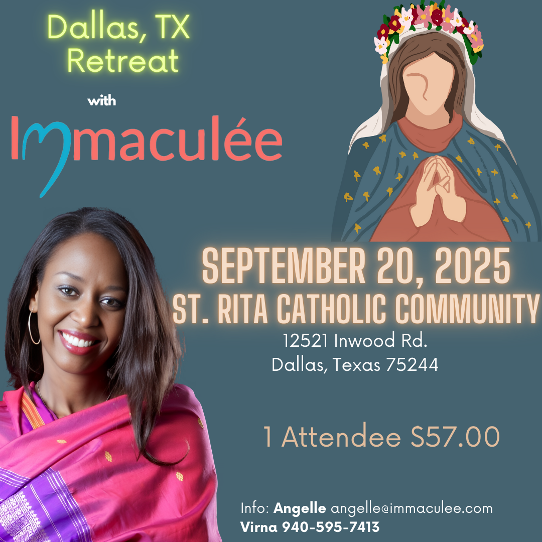 Dallas, TX Retreat September 20, 2025 with Immaculee