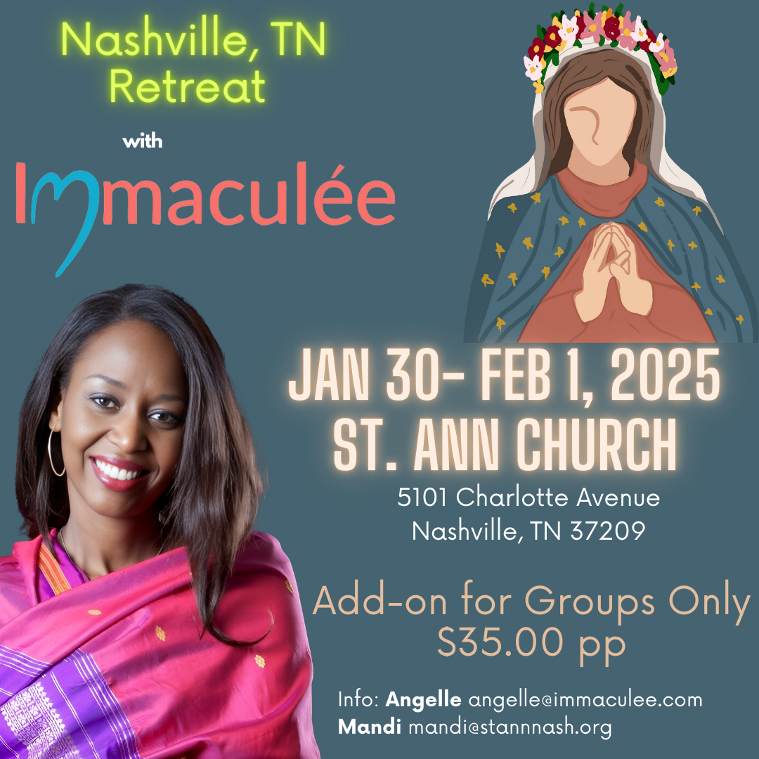 Nashville, TN Retreat January 31 - February 1, 2025 with Immaculee