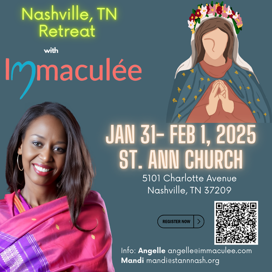 Nashville, TN Retreat January 31 - February 1, 2025 with Immaculee