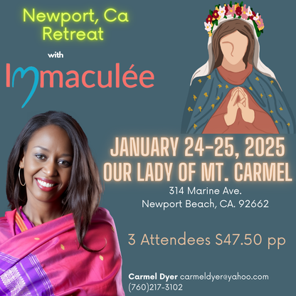 Newport, CA Retreat January 24-25, 2025 with Immaculee