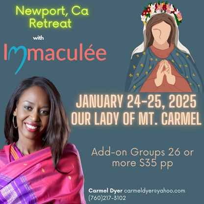 Newport, CA Retreat January 24-25, 2025 with Immaculee