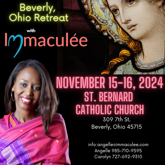 Beverly, OH Retreat November 15-16, 2024 with Immaculee
