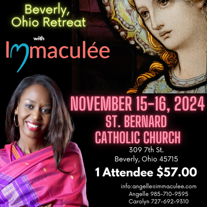 Beverly, OH Retreat November 15-16, 2024 with Immaculee